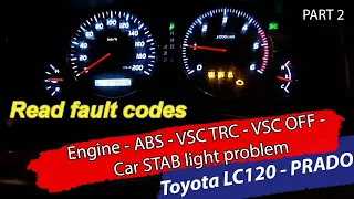 OBDII codes - Toyota Land Cruiser / PRADO 120 + GX470 - Engine - ABS- VSC TRC - VSC OFF - Car STAB