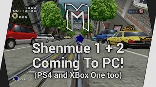 Shenmue 1 + 2 Coming To PC PS4 XBox One! - Topic (Playing Sonic Adventure 2)