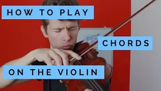 How To Play Chords On The Violin - Basic Tips