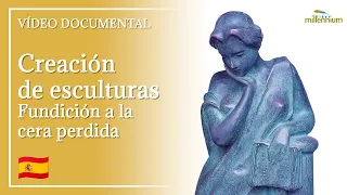 Creación de esculturas: Fundición a la cera perdida (Español) #MillenniumLiber