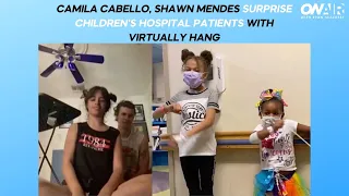 Camila Cabello, Shawn Mendes Surprise Children's hospital Patients With Virtually Hang