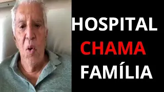 Familia de Carlos Alberto Nóbrega é chamada em hospital e recebe noticia do apresentador