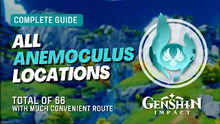 COMPLETE GUIDE: All 66 Anemoculus Locations - Mondstadt | Genshin Impact