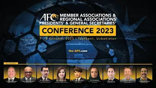 AFC Member Associations & Regional Associations Presidents & General Secretaries Conference 2023 PV