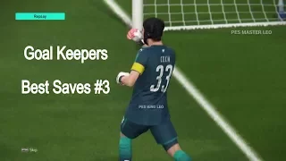 PES 2018 - Goalkeepers Saves & Best Defense Compilation #3 HD