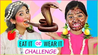 EAT IT or WEAR IT Challenge... | #Fun #Comedy #Anaysa