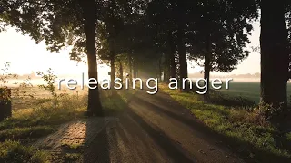 releasing anger meditation (9 minutes)