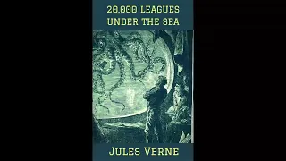 20,000 Leagues Under The Sea - Jules Verne - audiobook - Part 1 (Chapter 10 - 17)