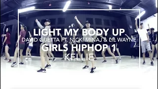 Light My Body Up (David Guetta ft. Nicki Minaj & Lil Wayne) | Kellie Choreography