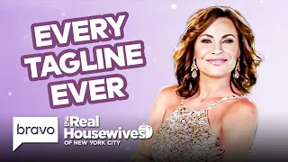 Every Real Housewives of New York City Tagline | RHONY Compilation | Bravo