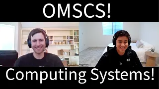 OMSCS Computing Systems Interview! #omscs