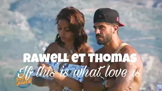 Thomas et Rawell - If this is what love is