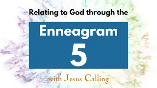 Relating to God Through Enneagram 5: The Investigator