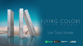 Flying Colors - Last Train Home (Third Degree)