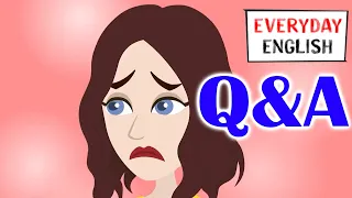 Can You Answer These? Everyday English Q&A