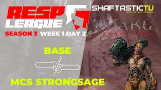 RESP LEAGUE | S3 | W1:D2 | base v/s MCS strongsage | Quake Champions