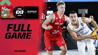 France 🇫🇷 vs Poland 🇵🇱 | Men | Full Game | FIBA 3x3 U23 World Cup 2023