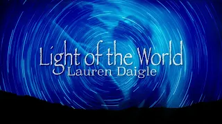 Light Of The World - Lauren Daigle (Lyric Video)