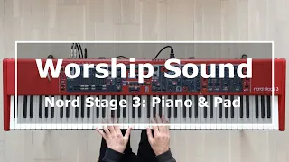 Nord Stage 3: Piano and Pad Worship Sound (Part 1)