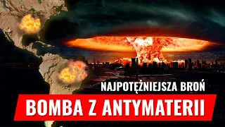 Co gdybyśmy wysadzili BOMBĘ Z ANTYMATERII? (SILNIEJSZA NIŻ KOBALTOWA)