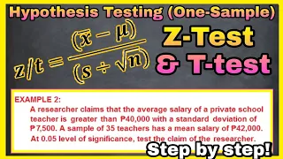 Hypothesis Testing | One Sample Z-test and One Sample T-test | TAGALOG-ENGLISH