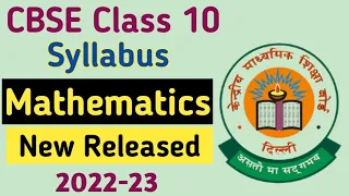 CBSE Big Updates | Class 10 New Syllabus 2022-23 Maths | Class 10 2022-23 Syllabus Released