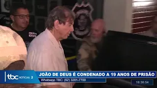 TBC 2 | JOÃO DE DEUS É CONDENADO A 19 ANOS DE PRISÃO