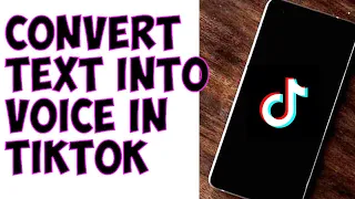 How To Convert Text Into Voice in Tiktok