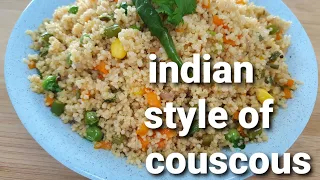 Indian Style Of Couscous /Different And Tasty Recipe