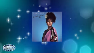 Angela Bofill - You Should Know by Now