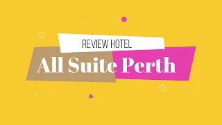 Review Hotel di Perth, Australia ~ All Suites Perth | Asrianda Jalan-Jalan #14