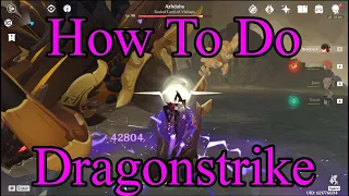 [Genshin Impact]How to do dragonstrike#Dragonstrike #Beidoudragonstrike#DilucDragonstrike