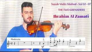 Suzuki Violin Method _ Vol 02 _07  The Tow Grenadiers _ Ibrahim alzamati