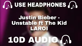 Justin Bieber  (10D AUDIO 🔊) Unstable ft The Kid LAROI || Used Headphones 🎧 - 10D SOUNDS