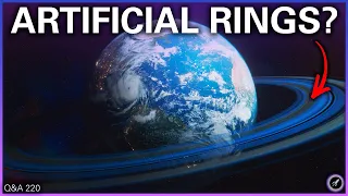 Rings Around the Earth, Iron Planets, Asteroid Mining Race | Q&A 220