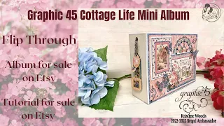 Graphic 45 Cottage Life Mini Album Flip Through