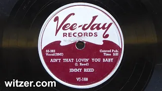 AIN'T THAT LOVIN' YOU BABY - JIMMY REED (1956) on Vee-Jay 78RPM - original version