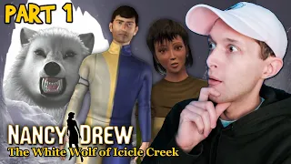 Nancy Drew: The White Wolf of Icicle Creek - Part 1