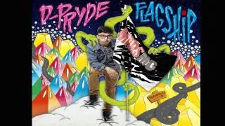 D-Pryde - Hometown Hero Ft. Bun B - (Flagship Mixtape)