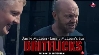 Lenny Mclean (Behind the Scenes My name is Lenny BRITFLICKS)