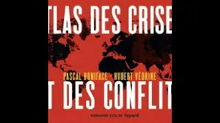 Atlas des crises et des conflits