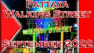 Pattaya Walking Street September 2022 Teil 1