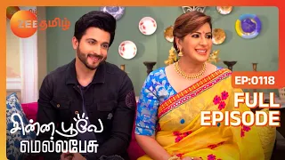 Chinna Poove Mella Pesu - சின்ன பூவே மெல்ல பேசு - Tamil Show - EP 118 - Family Show - Zee Tamil