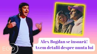 Alex Bogdan se însoară! Detalii despre nunta lui: „Acum ne-am logodit, chestia este sudată”