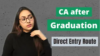 All about CA Direct Entry Route | CA After Graduation I Pros and Cons | @azfarKhan