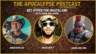 Get Hyped for Wasteland Weekend w/ Adam & Jared