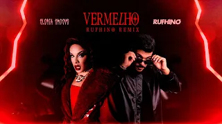 Gloria Groove - Vermelho (Rufhino Remix)