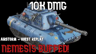 A Buffed Nemesis - 10K Damage: AirStorm - Guest Replay: WoT Console - World Of Tanks Console