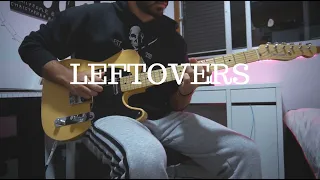 Leftovers - Dennis Lloyd - Guitar LOOP Cover