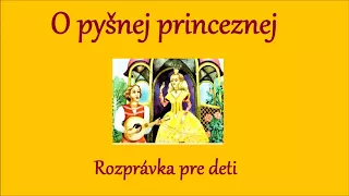 O pyšnej princeznej - audio rozprávka pre deti